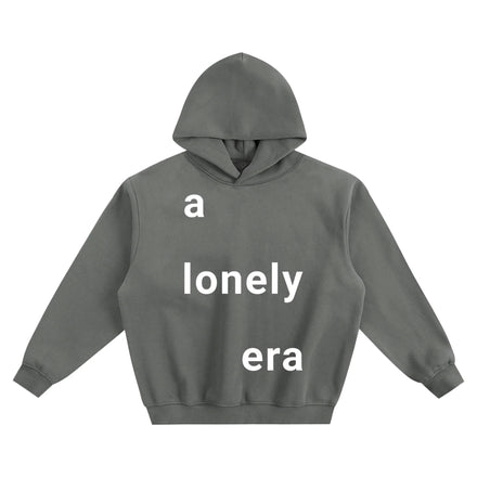 A LONELY ERA HOODIE