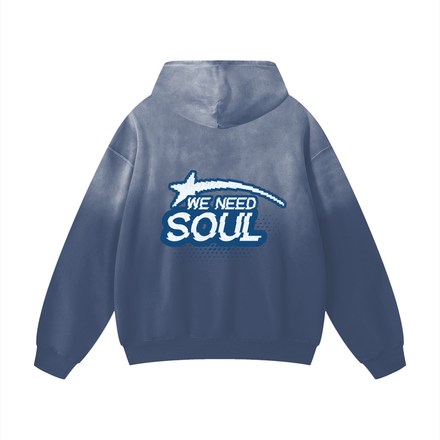 WE NEED SOUL HOODIE